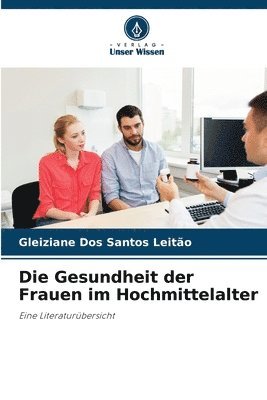 bokomslag Die Gesundheit der Frauen im Hochmittelalter