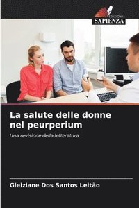 bokomslag La salute delle donne nel peurperium