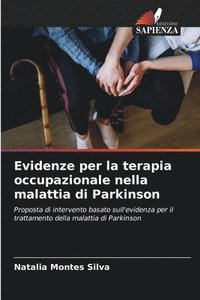 bokomslag Evidenze per la terapia occupazionale nella malattia di Parkinson
