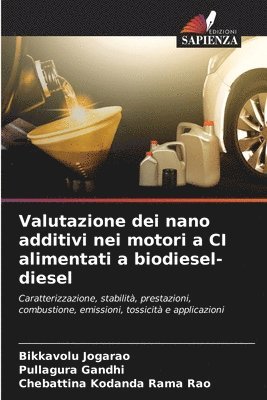 Valutazione dei nano additivi nei motori a CI alimentati a biodiesel-diesel 1