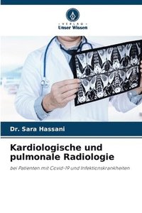 bokomslag Kardiologische und pulmonale Radiologie