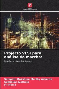 bokomslag Projecto VLSI para anlise da marcha