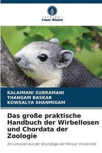 bokomslag Das groe praktische Handbuch der Wirbellosen und Chordata der Zoologie