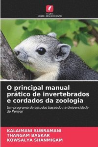 bokomslag O principal manual prtico de invertebrados e cordados da zoologia