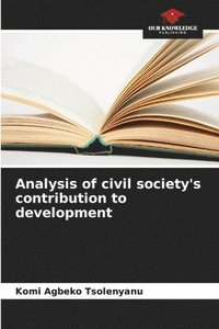 bokomslag Analysis of civil society's contribution to development