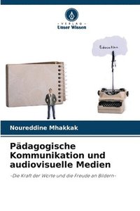 bokomslag Pdagogische Kommunikation und audiovisuelle Medien