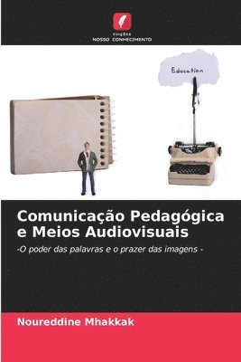 bokomslag Comunicao Pedaggica e Meios Audiovisuais