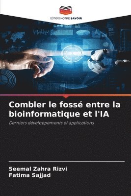 Combler le foss entre la bioinformatique et l'IA 1