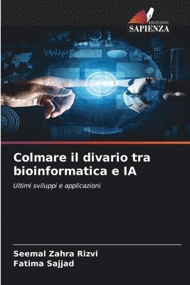 bokomslag Colmare il divario tra bioinformatica e IA