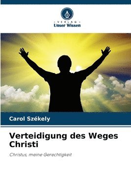 Verteidigung des Weges Christi 1