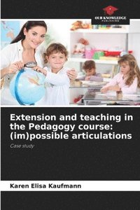 bokomslag Extension and teaching in the Pedagogy course