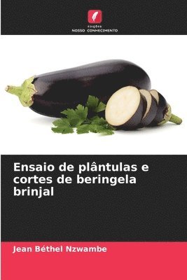 bokomslag Ensaio de plntulas e cortes de beringela brinjal