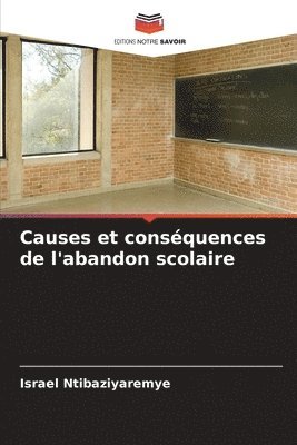 bokomslag Causes et consquences de l'abandon scolaire