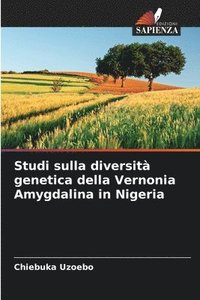 bokomslag Studi sulla diversit genetica della Vernonia Amygdalina in Nigeria