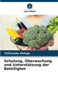 bokomslag Schulung, berwachung und Untersttzung der Beteiligten