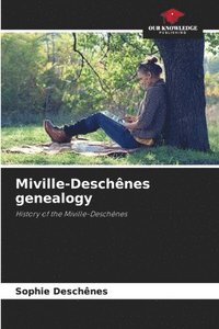 bokomslag Miville-Deschnes genealogy