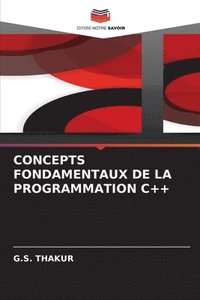 bokomslag Concepts Fondamentaux de la Programmation C++