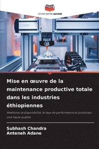 bokomslag Mise en oeuvre de la maintenance productive totale dans les industries thiopiennes