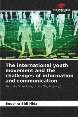 The international youth movement and the challenges of information and communication 1