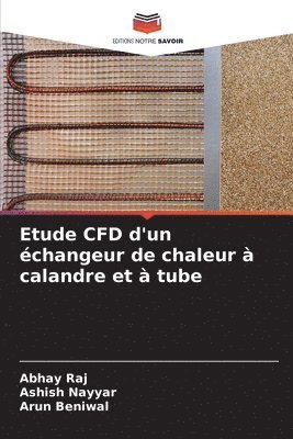 bokomslag Etude CFD d'un changeur de chaleur  calandre et  tube