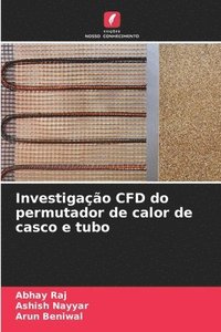 bokomslag Investigao CFD do permutador de calor de casco e tubo