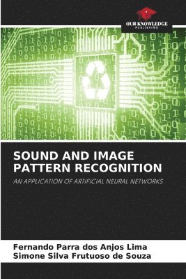Sound and Image Pattern Recognition 1