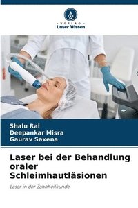 bokomslag Laser bei der Behandlung oraler Schleimhautlsionen