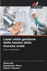 bokomslag Laser nella gestione delle lesioni della mucosa orale