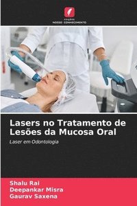bokomslag Lasers no Tratamento de Leses da Mucosa Oral