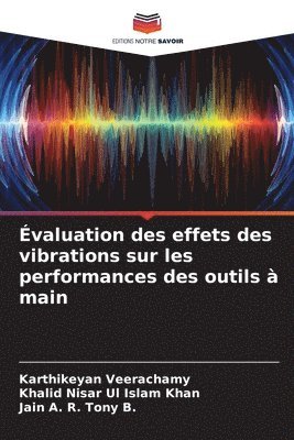 valuation des effets des vibrations sur les performances des outils  main 1