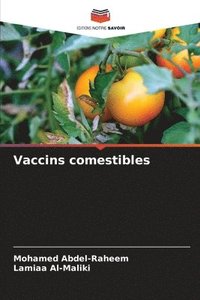 bokomslag Vaccins comestibles