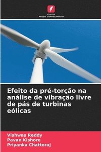 bokomslag Efeito da pr-toro na anlise de vibrao livre de ps de turbinas elicas