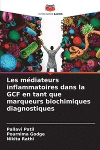 bokomslag Les mdiateurs inflammatoires dans la GCF en tant que marqueurs biochimiques diagnostiques