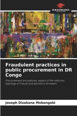 Fraudulent practices in public procurement in DR Congo 1