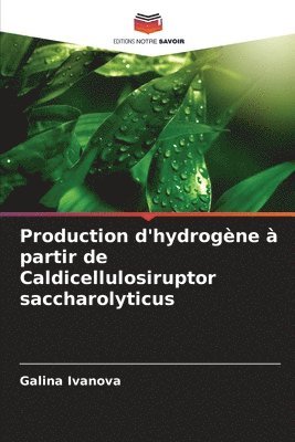 Production d'hydrogne  partir de Caldicellulosiruptor saccharolyticus 1