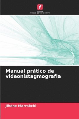 bokomslag Manual prtico de videonistagmografia