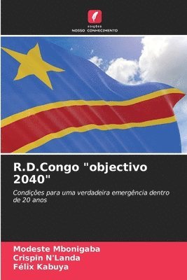 R.D.Congo &quot;objectivo 2040&quot; 1