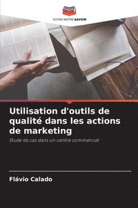 bokomslag Utilisation d'outils de qualit dans les actions de marketing