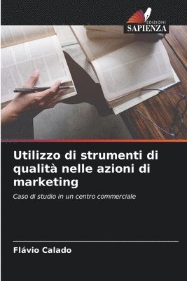 Utilizzo di strumenti di qualit nelle azioni di marketing 1