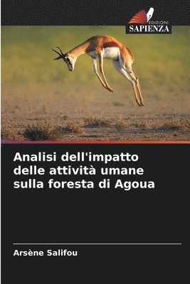Analisi dell'impatto delle attivit umane sulla foresta di Agoua 1