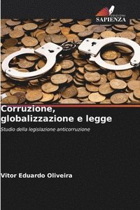 bokomslag Corruzione, globalizzazione e legge