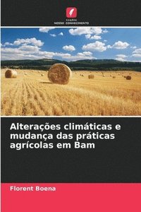 bokomslag Alteraes climticas e mudana das prticas agrcolas em Bam