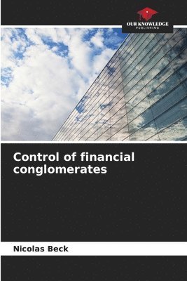 bokomslag Control of financial conglomerates