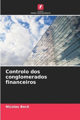 Controlo dos conglomerados financeiros 1
