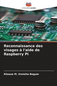 bokomslag Reconnaissance des visages  l'aide de Raspberry Pi