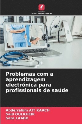 bokomslag Problemas com a aprendizagem electrnica para profissionais de sade