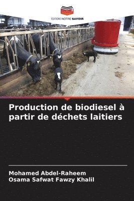 Production de biodiesel  partir de dchets laitiers 1