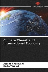 bokomslag Climate Threat and International Economy