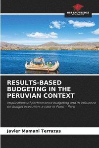 bokomslag Results-Based Budgeting in the Peruvian Context