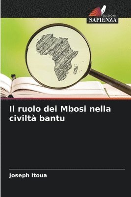 bokomslag Il ruolo dei Mbosi nella civilt bantu